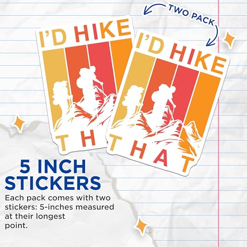 (2 Pack) I'd Hike That Stickers - Hiking Adventure Stickers - Outdoor Enthusiast Stickers - 5" On Longest Side - Sticks to Smooth Flat Surfaces - Made in USA - BMCS5095