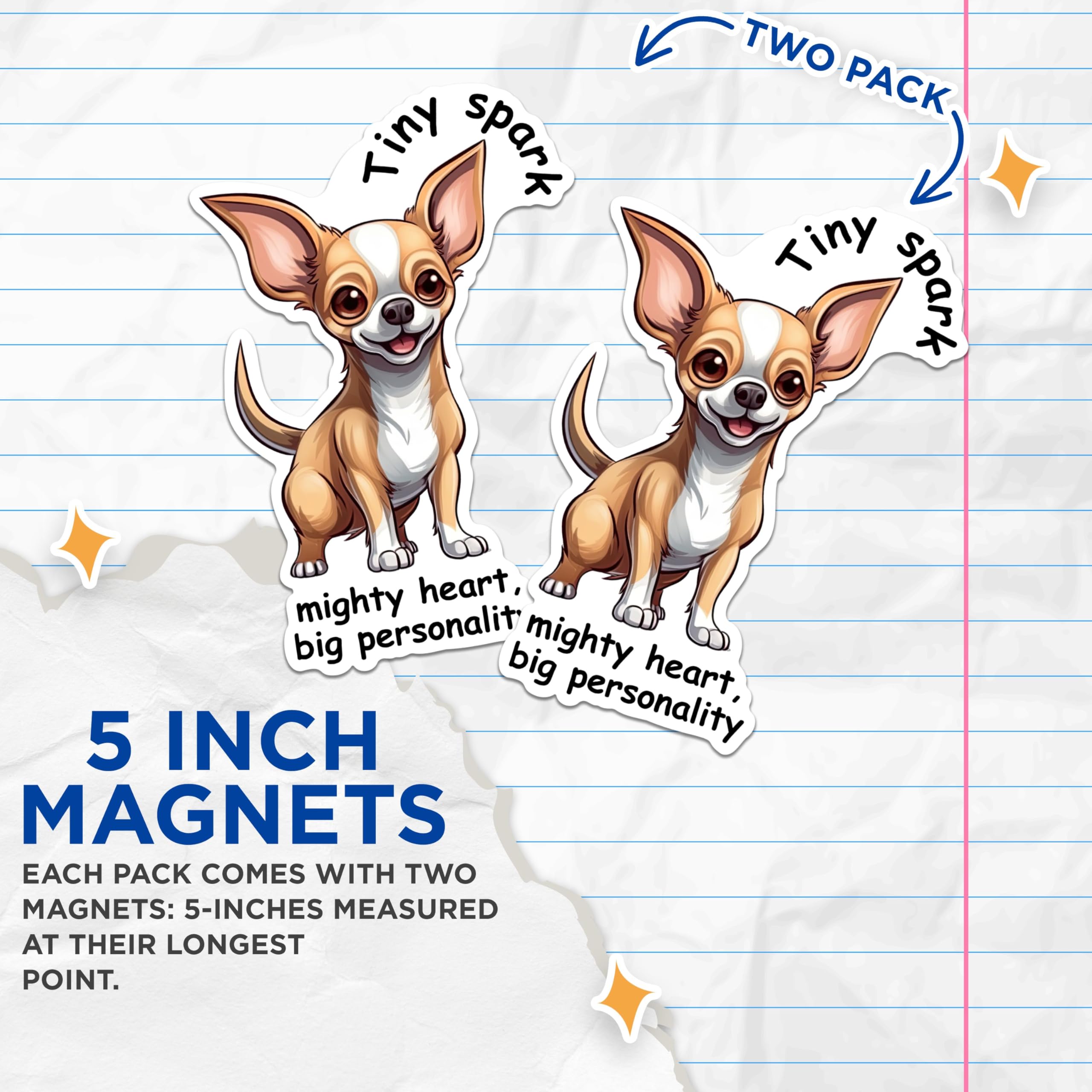 (2 Packs) Chihuahua Dog Breed Magnets - Tiny Spark Might Heart Big Personality Magnets - 5 Inches On Longest Side - Premium Magnet - for Fridges, Toolboxes, Cars - Made in USA - MAG2387