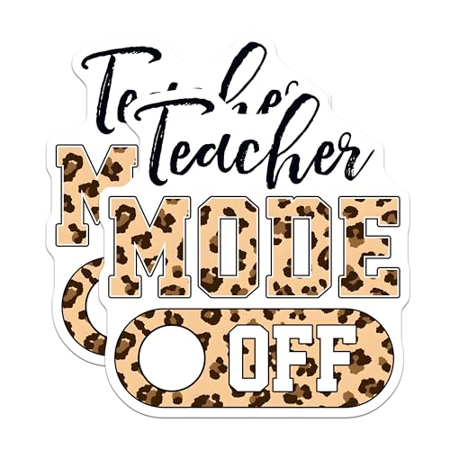 (2 Pack) Teacher Mode Off Stickers - Funny Teacher Quote - Leopard Print Teacher Decal - 5" On Longest Side - Sticks to Smooth Flat Surfaces - Made in USA - BMCS8049