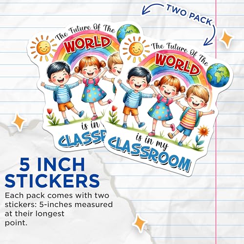(2 Pack) The Future of The World Stickers - Classroom Decor - Motivational Teacher - 5" On Longest Side - Sticks to Smooth Flat Surfaces - Made in USA - BMCS8042