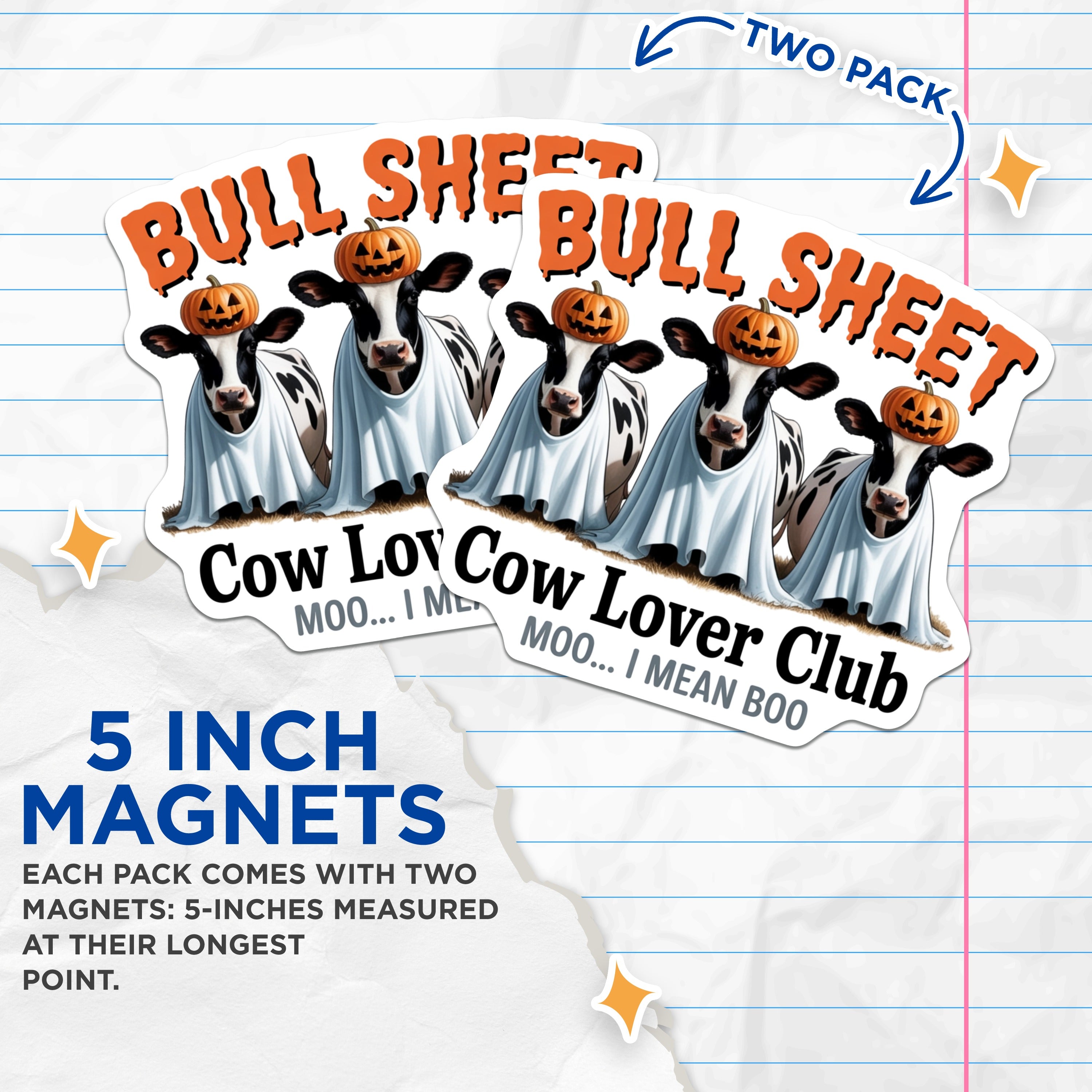 (2 Pack) Funny Halloween Cow Magnets - Punny Bull Sheet Decor - Moo I Mean Boo Animal Magnets - 5 Inches On Longest Side - Thick Durable Magnet - Made in USA - MAG39681
