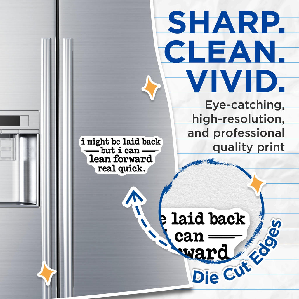 (2 Pack) Laid Back Attitude Magnets - Lean Forward Quick Quote - Funny Statement Decor - 5 Inches On Longest Side - Thick Durable Magnet - Made in USA - MAG21912