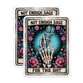 (2 Pack) Not Enough Sage Magnets - Skeletal Hand - Witchy Sarcasm Humor - Floral Occult Vibes - Dark Aesthetic - 5 Inches On Longest Side - Thick Durable Magnet - Made in USA - MAG22697