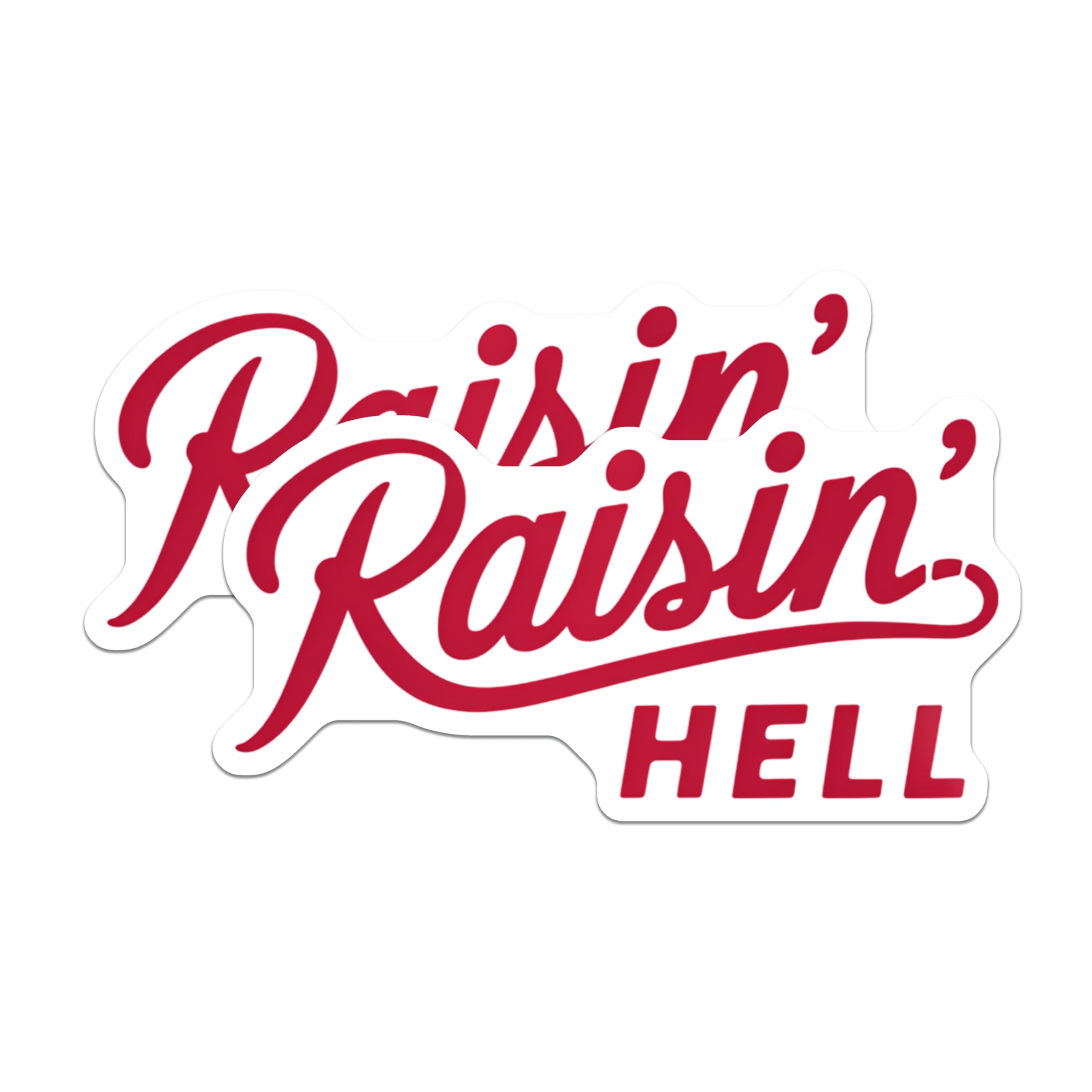 (2 Pack) Raisin Hell Magnets - Funny Sarcastic Quote - Rebellious Statement Decor - Humorous Accent - 5 Inches On Longest Side - Thick Durable Magnet - Made in USA - MAG21190