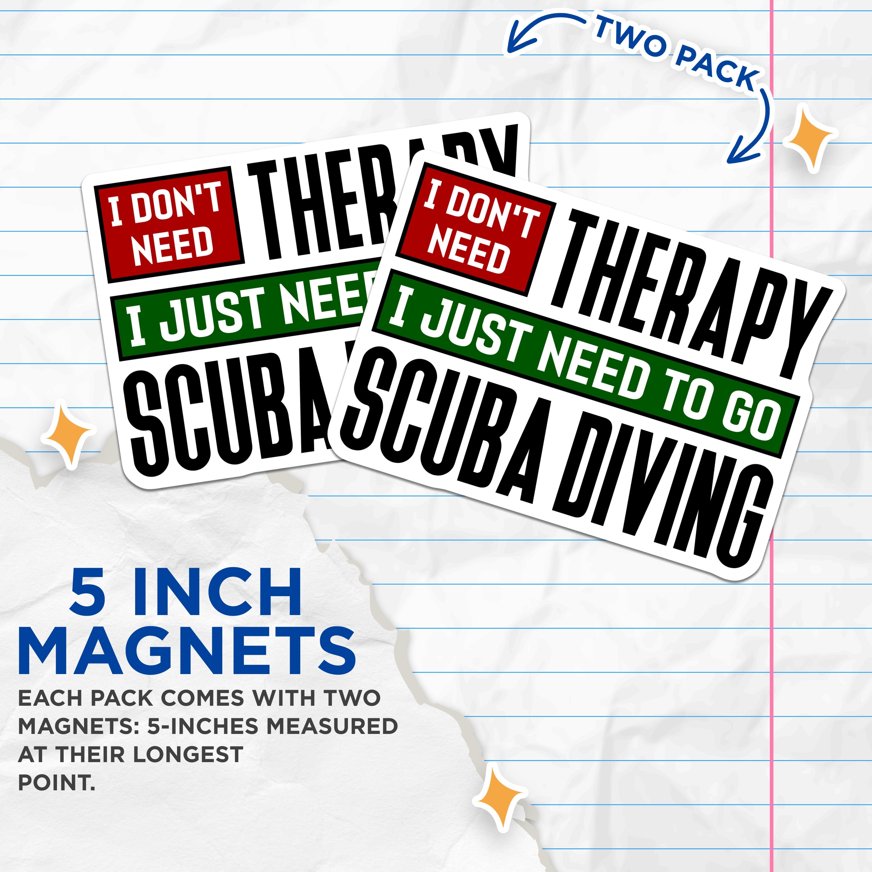 (2 Pack) Scuba Diving Magnets - Funny Diver Sayings - Ocean Lover Refrigerator Decor - Scuba Fan Accessories - 5 Inches On Longest Side - Thick Durable Magnet - Made in USA - MAG36051