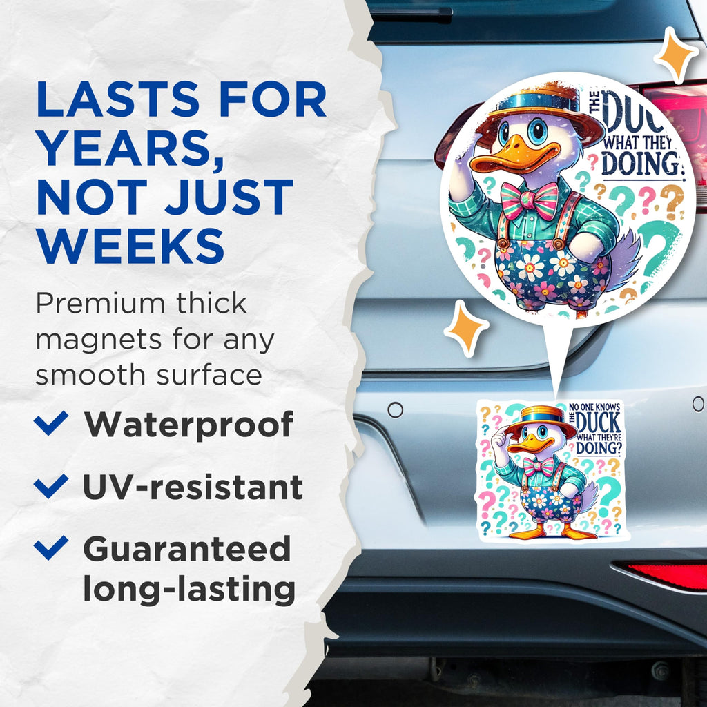 (2 Pack) Funny Duck Magnets - Motivational Quote Decor - Humorous Fridge Magnets - 5" On Longest Side - Premium Magnet - for Cars, Refrigerators, Toolboxes, Lockers - Made in USA - MAG15827