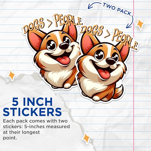 (2 Pack) Dogs Greater Than People Stickers - Cute Dog Lover Sticker Decal - Pet Enthusiast Car Laptop Sticker - 5" On Longest Side - Sticks to Any Smooth Flat Surface - Made in USA - BMCS2812
