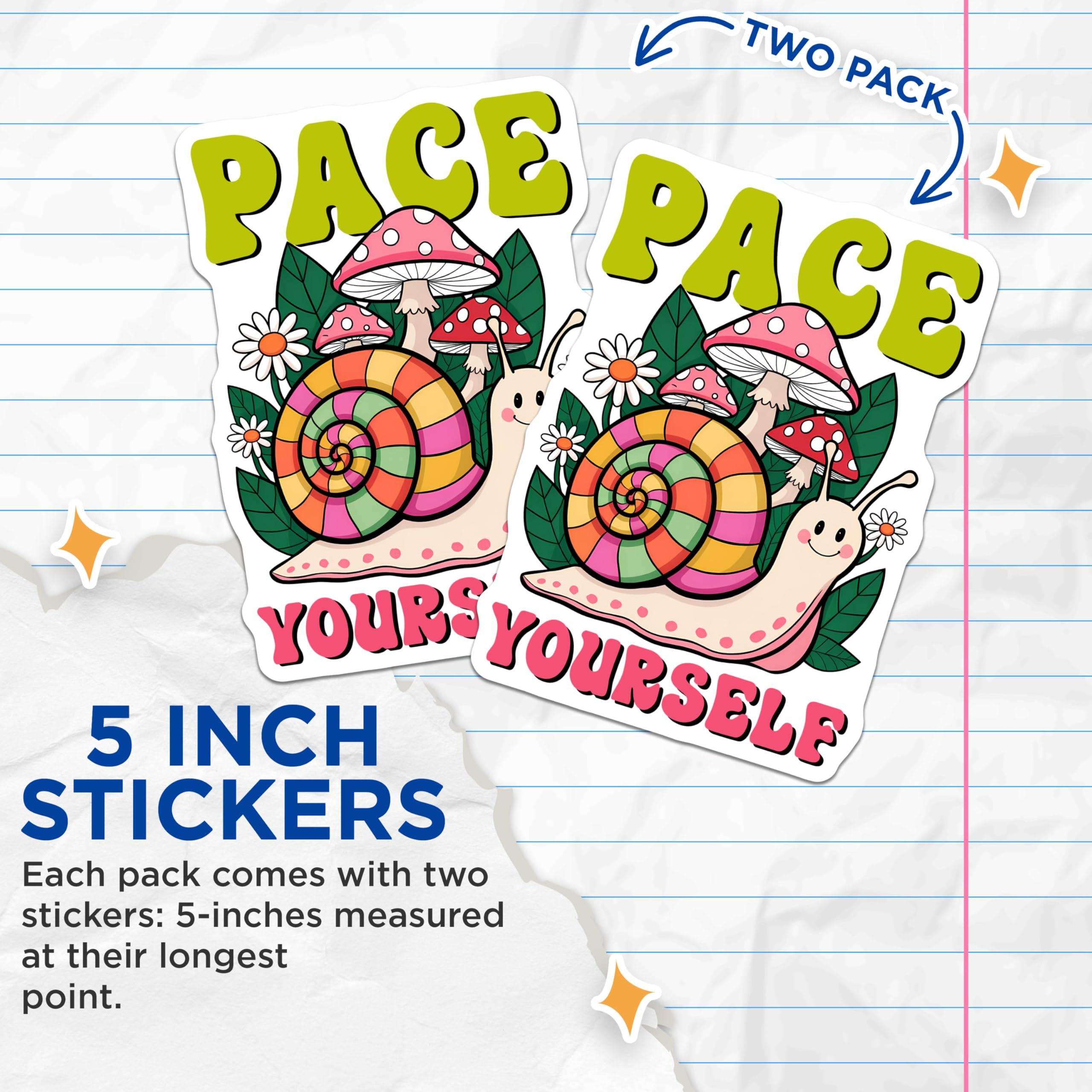 (2 Pack) Pace Yourself Stickers - Snail Mushroom Stickers - Positive Affirmation Stickers - 5" On Longest Side - Sticks to Smooth Flat Surfaces - Made in USA - BMCS11407