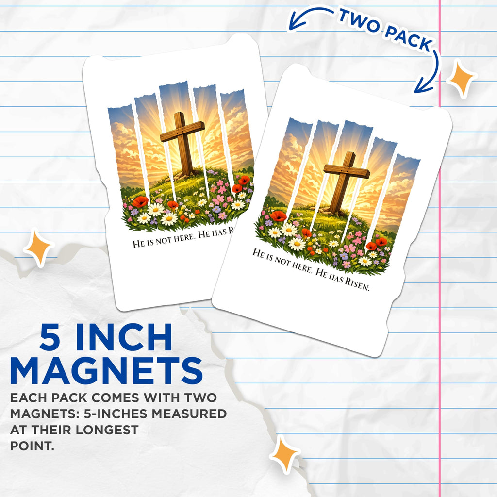 (2 Pack) He Has Risen Magnets - Easter Resurrection Decor - Christian Faith Inspiration - 5 Inches On Longest Side - Thick Durable Magnet - Made in USA - MAG21974