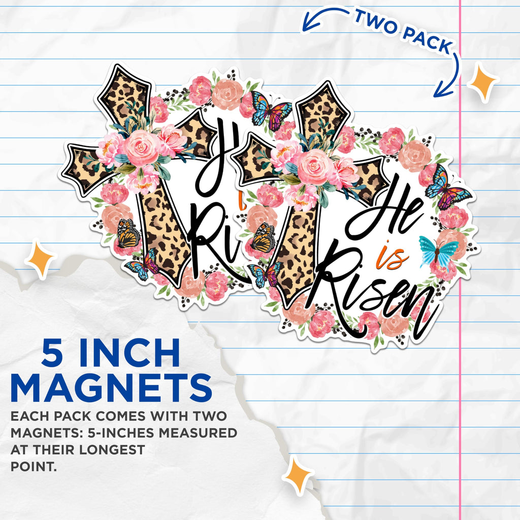 (2 Pack) He is Risen Magnets - Religious Floral Magnets - Inspirational Cross Magnets- 5" On Longest Side - for Fridges, Toolboxes, Cars - Made in USA - MAG3031