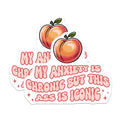 (2 Pack) My Anxiety is Chronic But This Ass is Iconic Magnets - Funny Quotes - Peach Humor - 5" On Longest Side - for Cars, Fridges, Toolboxes - Made in USA - MAG7672