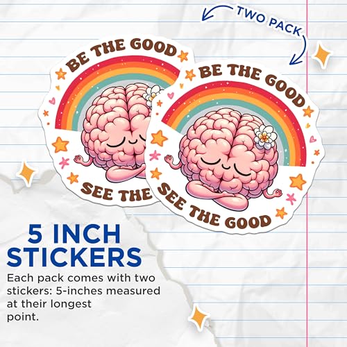 (2 Pack) Be The Good Stickers - Rainbow Brain Decor - Motivational Mental Health - 5" On Longest Side - Sticks to Smooth Flat Surfaces - Made in USA - BMCS8249