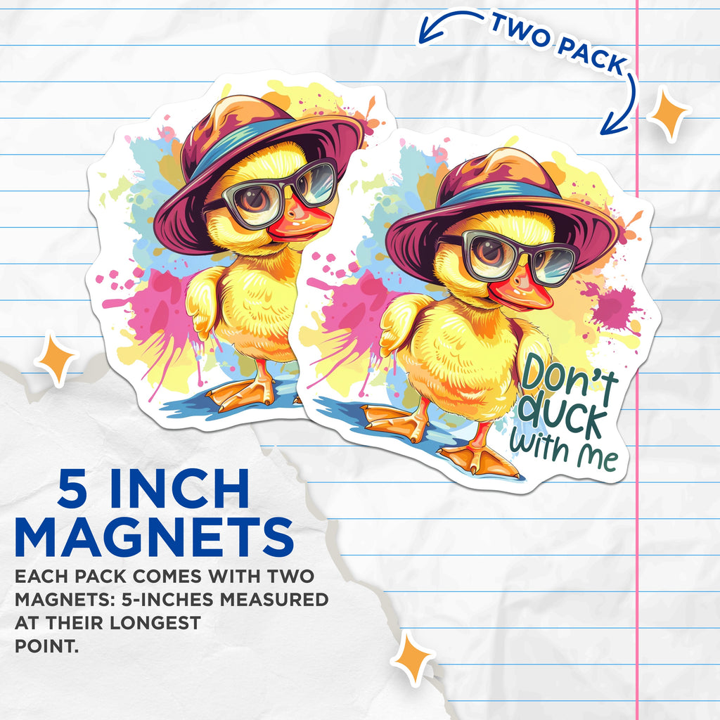 (2 Pack) Funny Duck Magnets - Dont Duck with Me - Sarcastic Quote Decor - Quirky Refrigerator Art - 5 Inches On Longest Side - Thick Durable Magnet - Made in USA - MAG39573