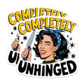 (2 Pack) Completely Unhinged Stickers - Retro Humor Decal - Funny Cartoon Sticker for Laptops and Water Bottles - 5" On Longest Side - Sticks to Smooth Flat Surfaces - Made in USA - BMCS7187