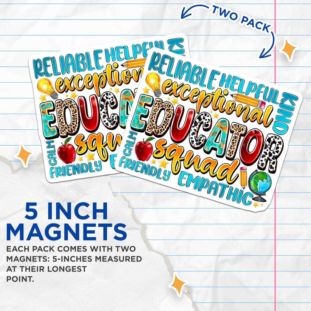 (2 Pack) Educator Squad Magnets - Inspirational Teacher Appreciation - Classroom Decor for School Staff - Thank You Items - 5 Inches On Longest Side - Thick Durable Magnet - Made in USA - MAG23730