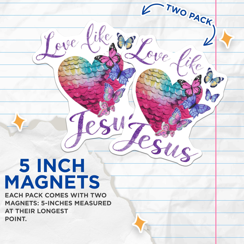 (2 Pack) Love Like Jesus Magnets - Christian Faith Decor - Inspirational Butterfly Refrigerator Magnets - 5 Inches On Longest Side - Thick Durable Magnet - Made in USA - MAG25371
