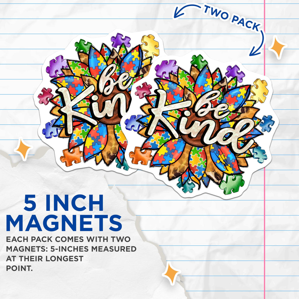 (2 Pack) Autism Awareness Magnets - Puzzle Piece Sunflower Be Kind - Neurodiversity Inclusion Decor - 5 Inches On Longest Side - Thick Durable Magnet - Made in USA - MAG24098