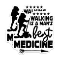 (2 Pack) Walking is A Man's Best Medicine Magnets - Inspirational Hiking Quote - Outdoor Adventure Decor - 5" On Longest Side - for Cars, Fridges, Toolboxes - Made in USA - MAG5638