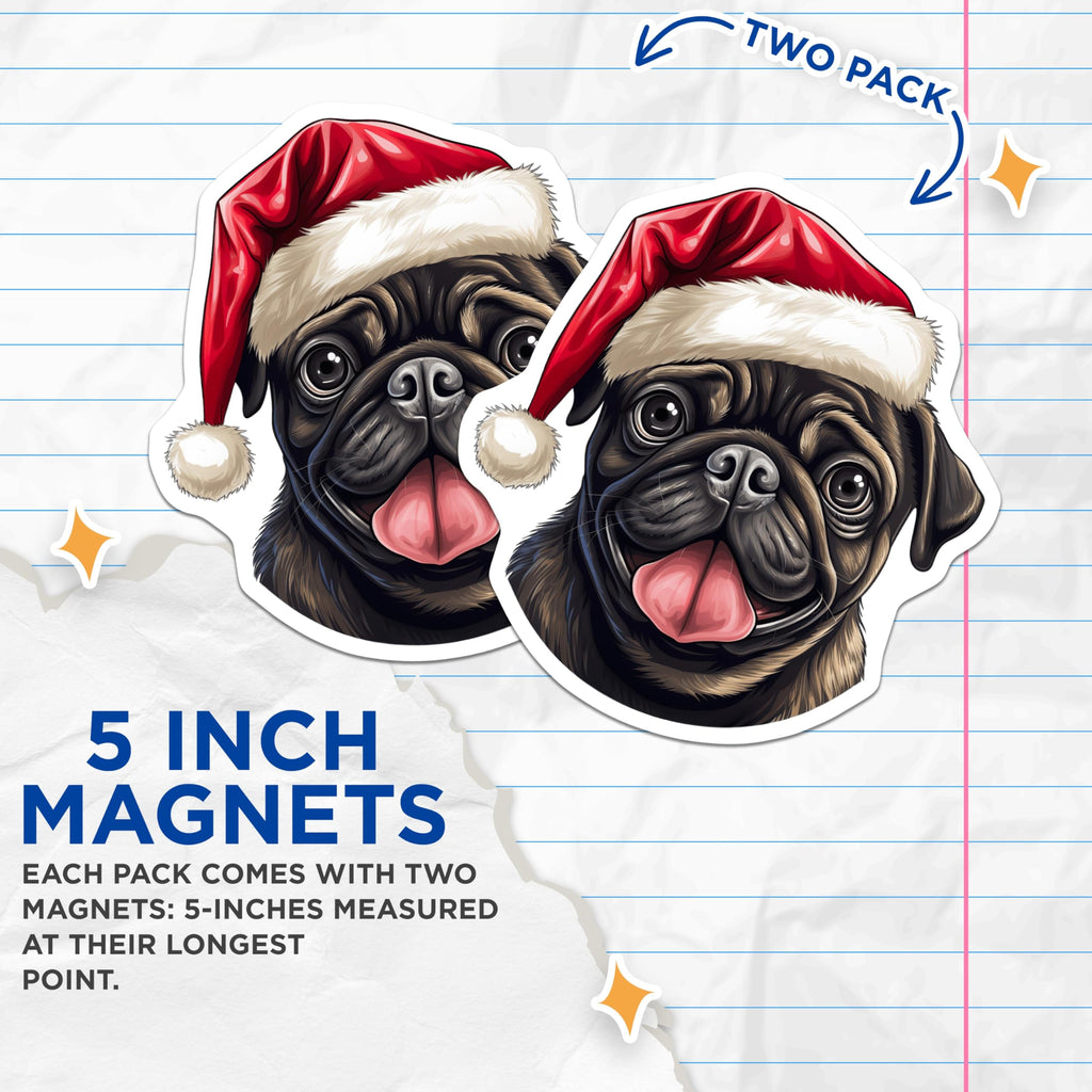(2 Pack) Pug Christmas Magnets - Santa Hat Dog Decor - Festive Pet Holiday Accessories - 5 Inches On Longest Side - Thick Durable Magnet - Made in USA - MAG30284