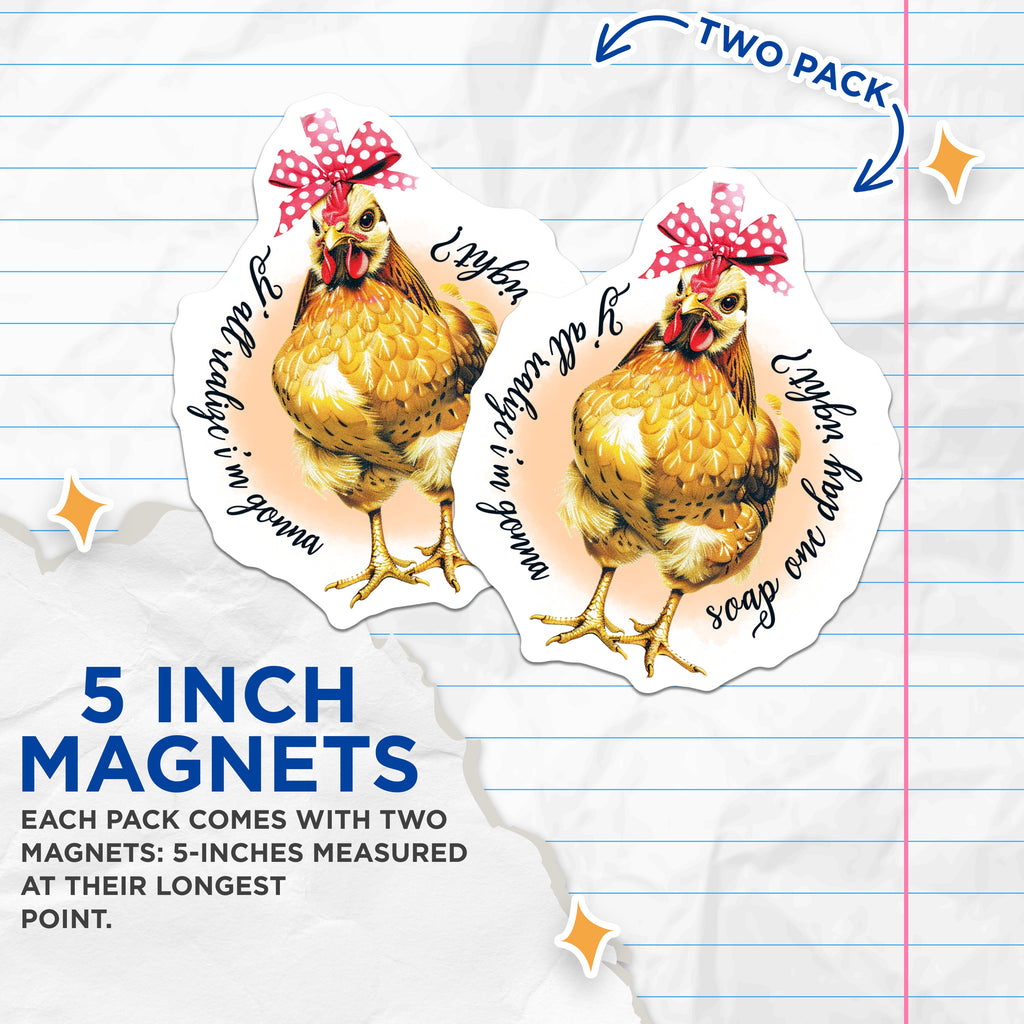(2 Pack) Funny Chicken Magnets - Sarcastic Hen Quote - Farmhouse Kitchen Decor - Snappy Animal Refrigerator Magnets - 5 Inches On Longest Side - Thick Durable Magnet - Made in USA - MAG37956