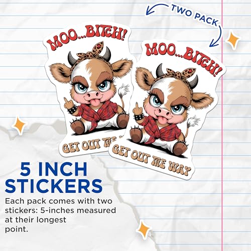 (2 Pack) Cute Cow Stickers - Funny Sticker - Get Out The Way Decal - 5" On Longest Side - Sticks to Smooth Flat Surfaces - Made in USA - BMCS9801