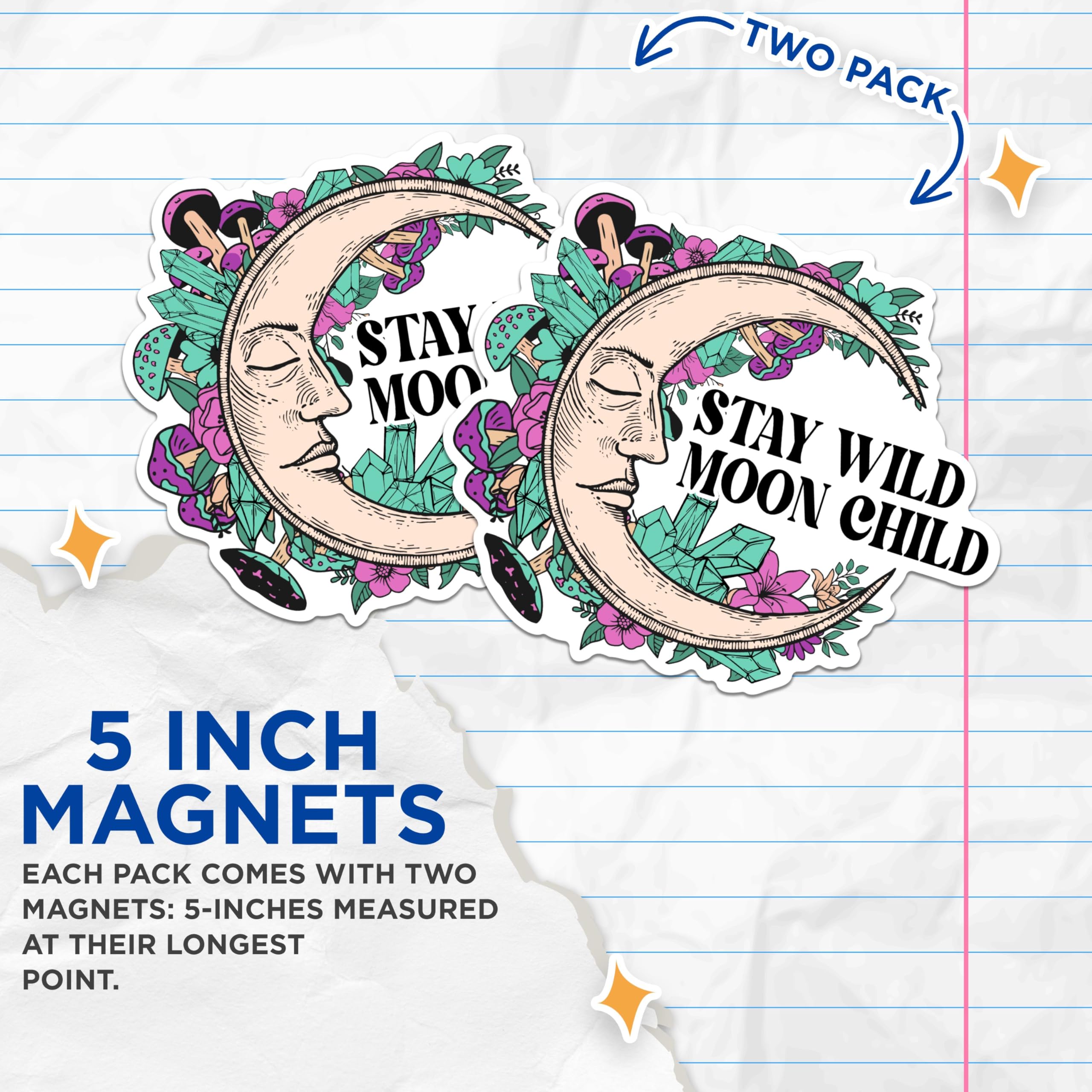 (2 Packs) Stay Wild Moon Child Magnets - Mystical Magical Spiritual Magnets - 5 Inches On Longest Side - Premium Magnet - for Fridges, Toolboxes, Cars - Made in USA - MAG2524