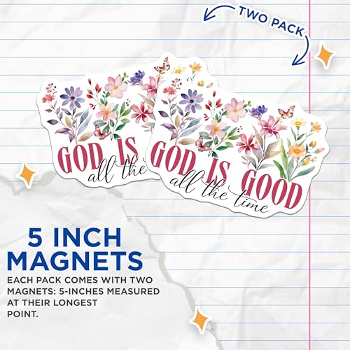 (2 Pack) God is Good All The Time Magnets Magnets - Inspirational Home Decor - 5" On Longest Side - Made in USA - Sticks to Refrigerators & Metal Surfaces - MAG8573