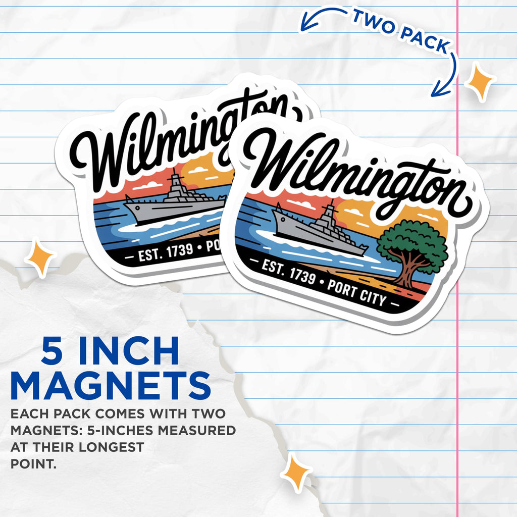 (2 Pack) Wilmington North Carolina Magnets - Port City NC - Coastal Decor Souvenirs - 5" On Longest Side - Premium Magnet - for Cars, Refrigerators, Toolboxes, Lockers - Made in USA - MAG17284