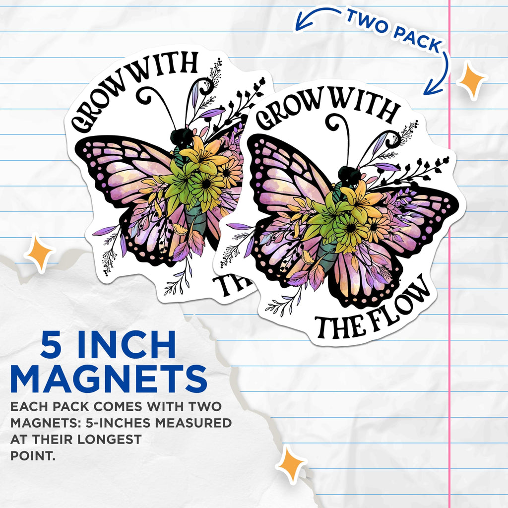 (2 Pack) Butterfly Floral Magnets - Grow with The Flow - Inspirational Magnet Set - 5" On Longest Side - Premium Magnet - for Cars, Refrigerators, Toolboxes, Lockers - Made in USA - MAG18680