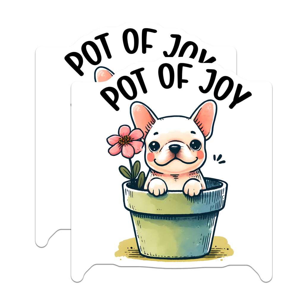 (2 Pack) Cute French Bulldog Stickers - Pot of Joy Frenchie Decal - Cartoon Puppy Plant Pot Sticker - 5" On Longest Side - Sticks to Smooth Flat Surfaces - Made in USA - BMCS3625