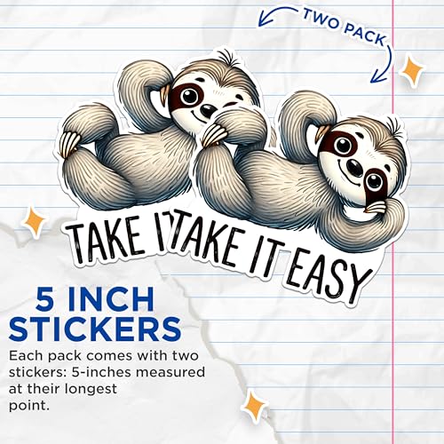 (2 Pack) Cute Sloth Stickers - Take It Easy Sloth Decal - Relaxing Animal Stickers for Laptops and Water Bottles - 5" On Longest Side - Sticks to Any Smooth Flat Surface - Made in USA - BMCS2733