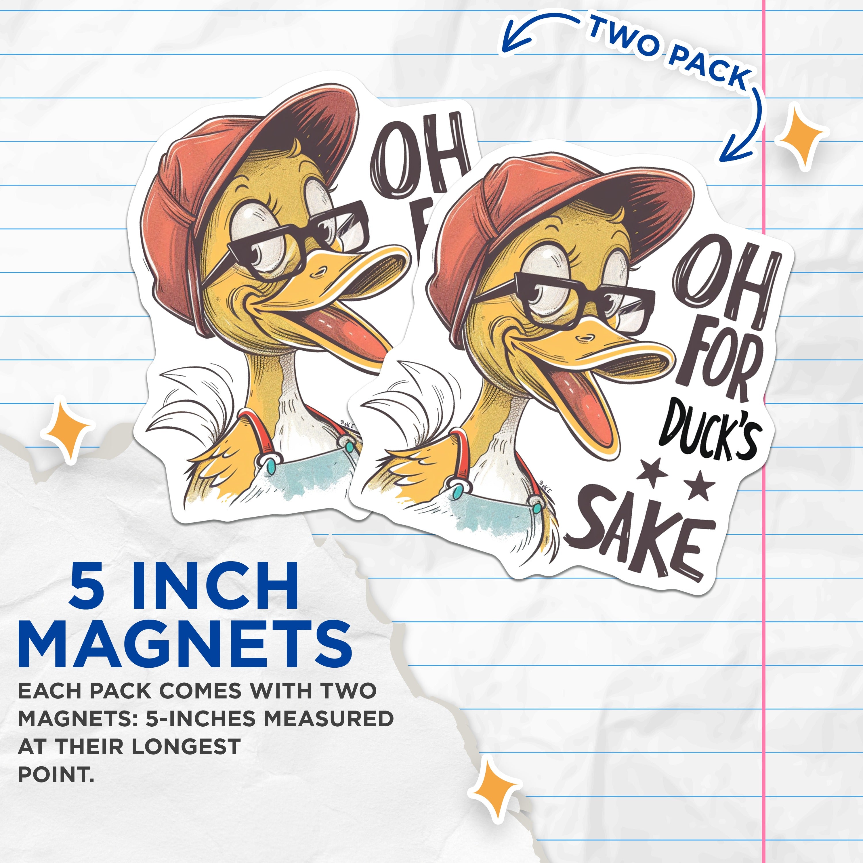 (2 Pack) Oh for Duck's Sake Magnets - Funny Duck Fridge Decor - Humorous Animal Pun - 5 Inches On Longest Side - Thick Durable Magnet - Made in USA - MAG39294