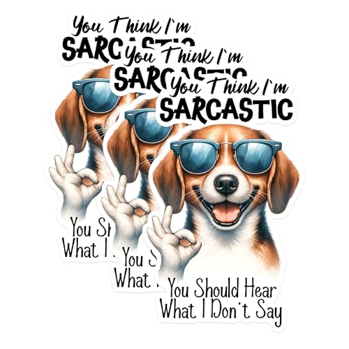 (3 Pack) Sarcastic Dog Decals - Funny Dog Quote - Canine Lover Gift - 3 Inches On Longest Side - Easy Peel & Apply - Made in USA - 3MCS1720