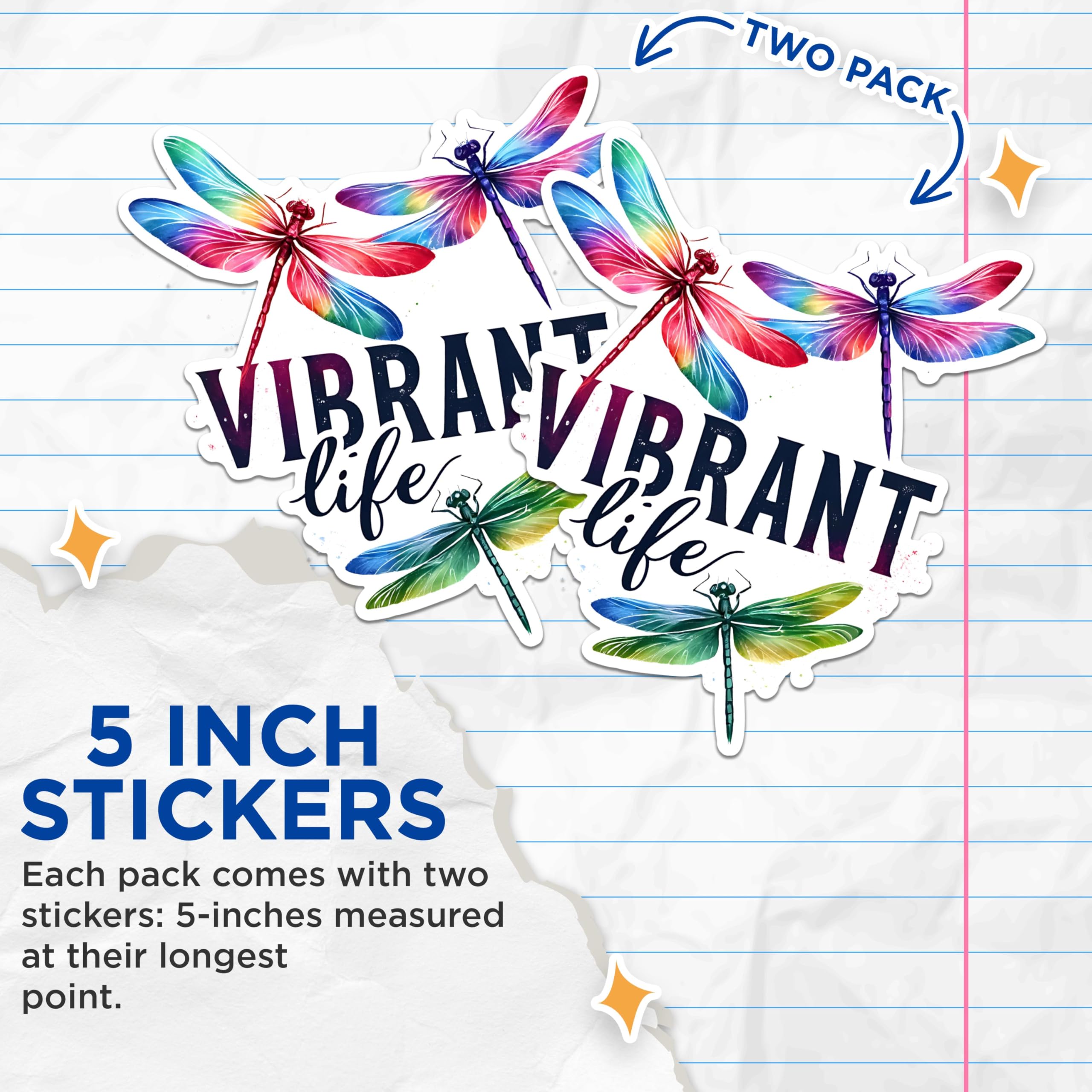 (2 Pack) Vibrant Life Stickers - Colorful Dragonfly Stickers - Inspirational Quote Stickers - 5" On Longest Side - Sticks to Any Smooth Flat Surface - Made in USA - BMCS2694