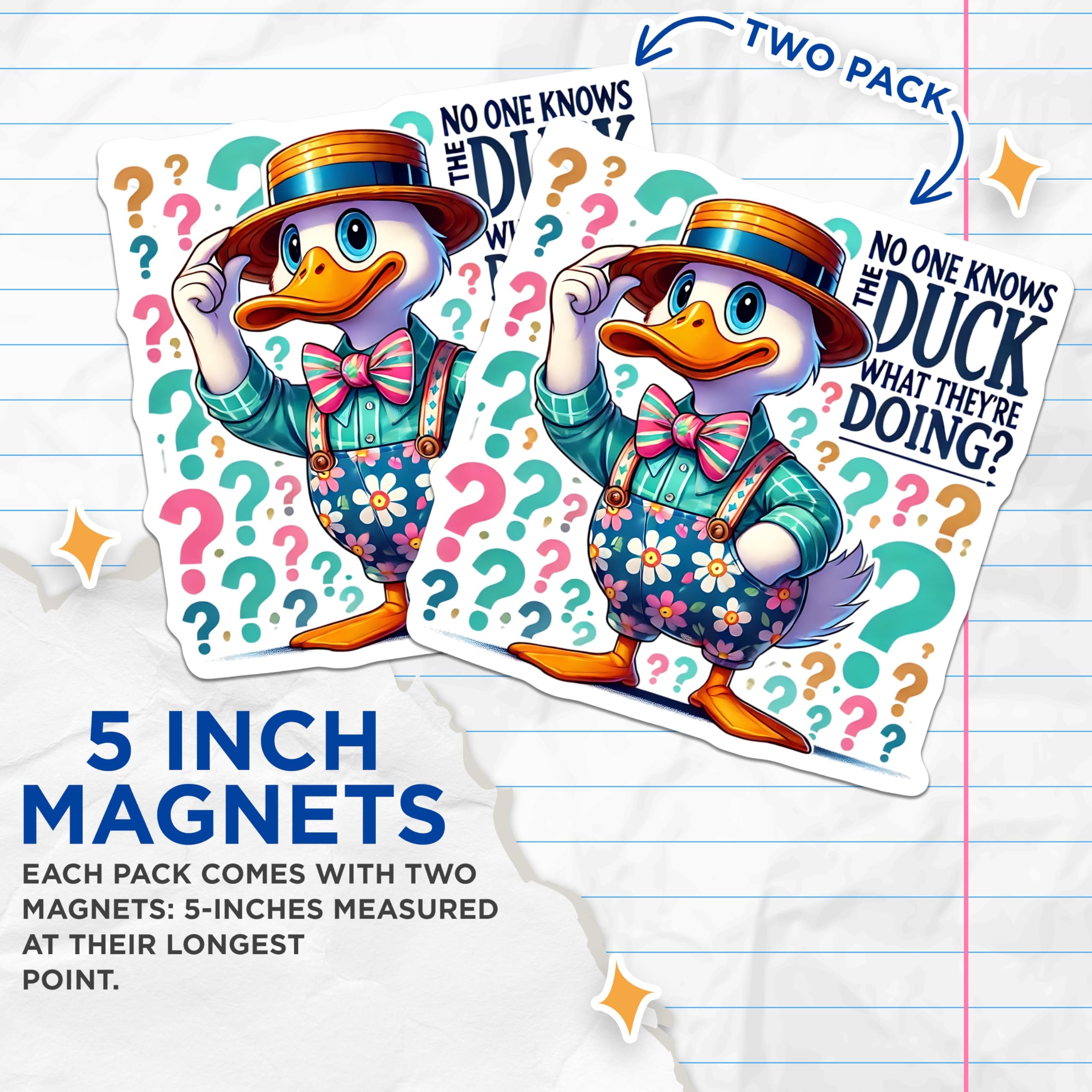 (2 Pack) Funny Duck Magnets - Motivational Quote Decor - Humorous Fridge Magnets - 5" On Longest Side - Premium Magnet - for Cars, Refrigerators, Toolboxes, Lockers - Made in USA - MAG15827
