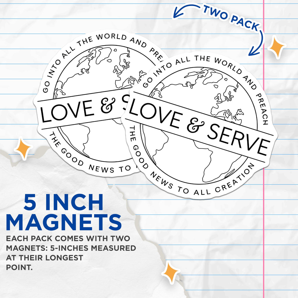 (2 Pack) Love and Serve Magnets - Christian Message Magnets - Religious Magnet - 5" On Longest Side - Premium Magnet - for Cars, Refrigerators, Toolboxes, Lockers - Made in USA - MAG17651