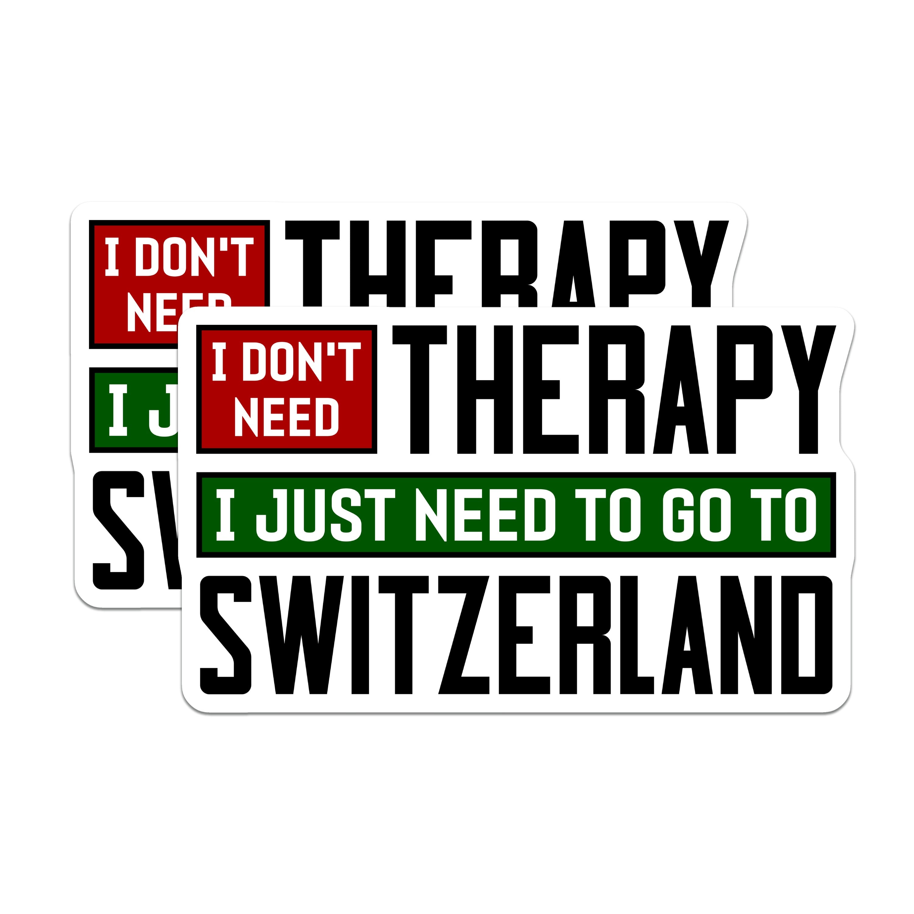 (2 Pack) Switzerland Travel Magnets - Funny Sayings Quotes - Wanderlust Fridge Humor - Mental Health Decor - 5 Inches On Longest Side - Thick Durable Magnet - Made in USA - MAG37691