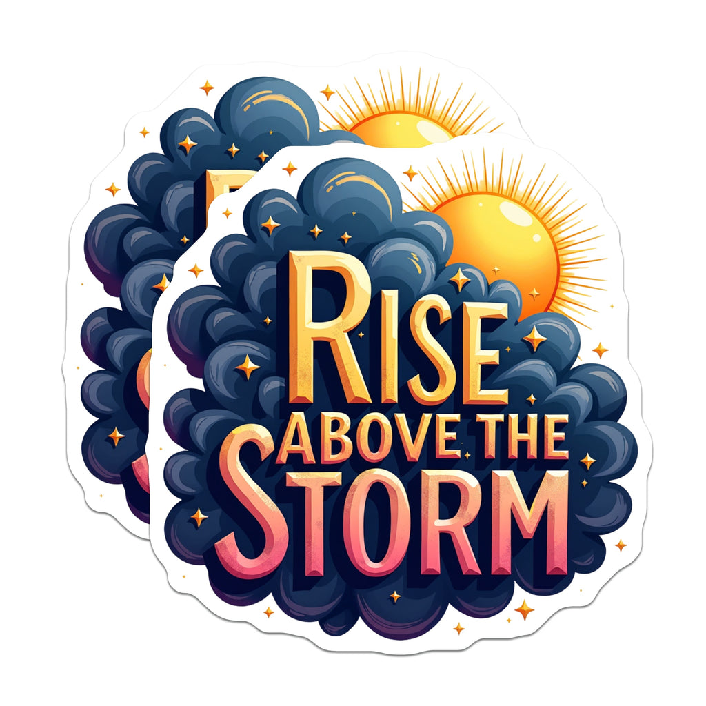 (2 Pack) Rise Above The Storm Magnets - Motivational Quote Art - Inspirational Mental Health Decor - Hopeful Affirmation - 5 Inches On Longest Side - Thick Durable Magnet - Made in USA - MAG36314