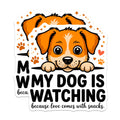 (2 Pack) Cute Dog Magnets - My Dog is Watching Quote - Funny Pet Owner Decor - Fridge Locker Accessory - 5 Inches On Longest Side - Thick Durable Magnet - Made in USA - MAG25095