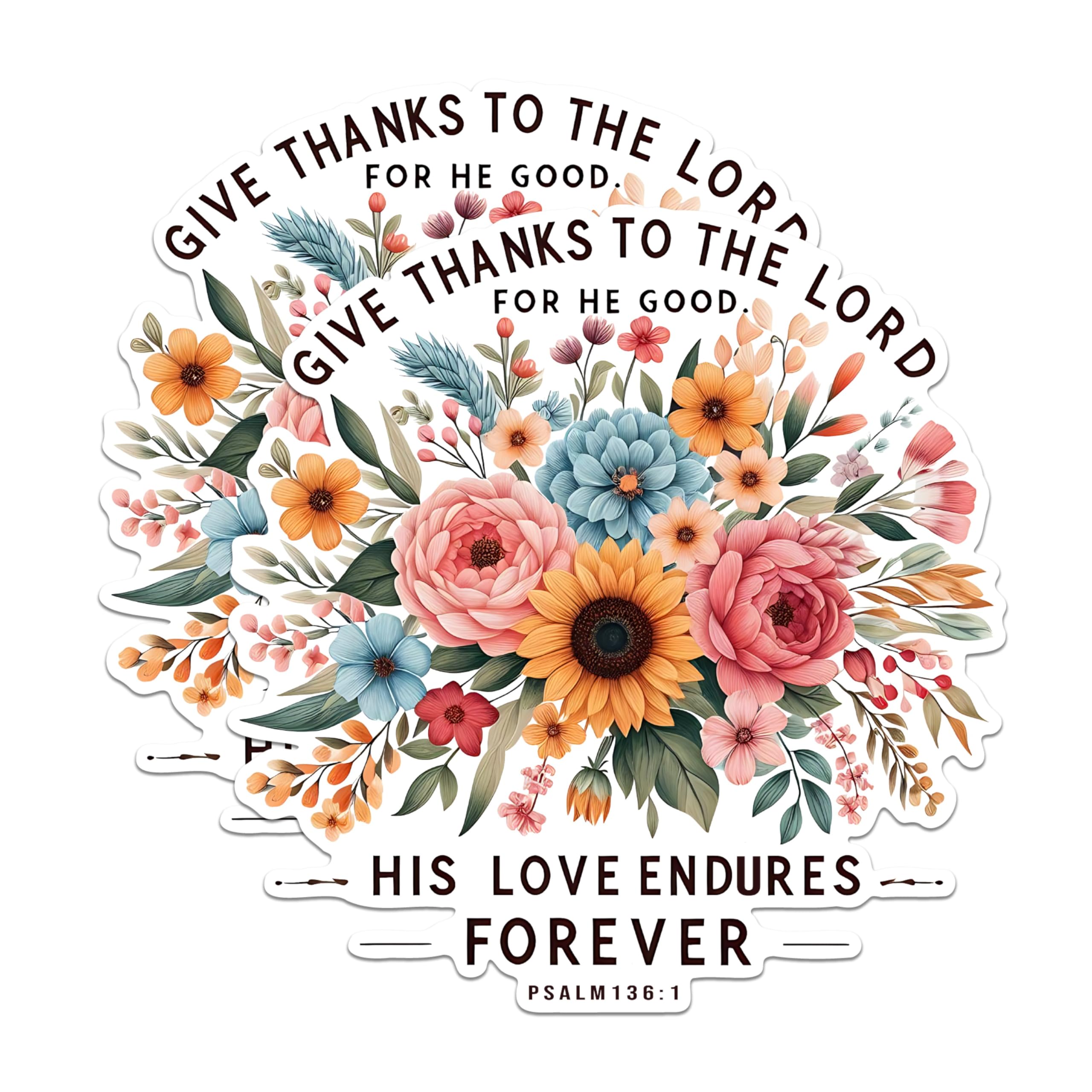 (2 Pack) Give Thanks to The Lord Stickers - His Love Endures Stickers - Psalm 136:1 Stickers - 5" On Longest Side - Sticks to Any Smooth Flat Surface - Made in USA - BMCS2838