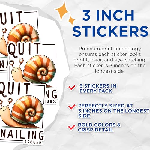 (3 Pack) Quit Snailing Around Decals - Funny Snail - Laptop Decal - 3 Inches On Longest Side - Easy Peel & Apply - Made in USA - 3MCS1483