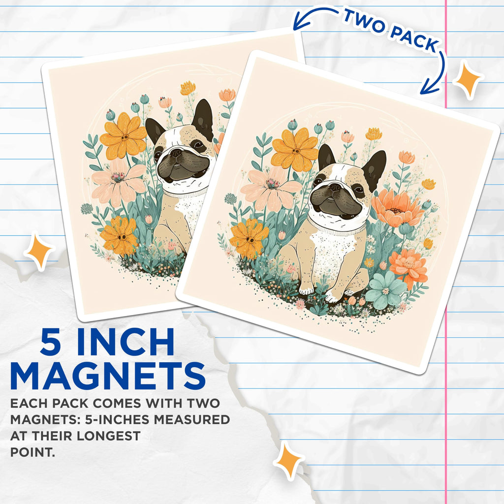 (2 Pack) French Bulldog Magnets - Floral Dog Art - Fridge Magnets Set - Cute Dog Lover - 5" On Longest Side - Premium Magnet - for Cars, Refrigerators, Toolboxes, Lockers - Made in USA - MAG16104
