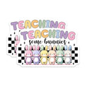 (2 Pack) Teaching Some Bunnies Stickers - Cute Bunny - Teacher Appreciation - 5" On Longest Side - Sticks to Smooth Flat Surfaces - Made in USA - BMCS8142