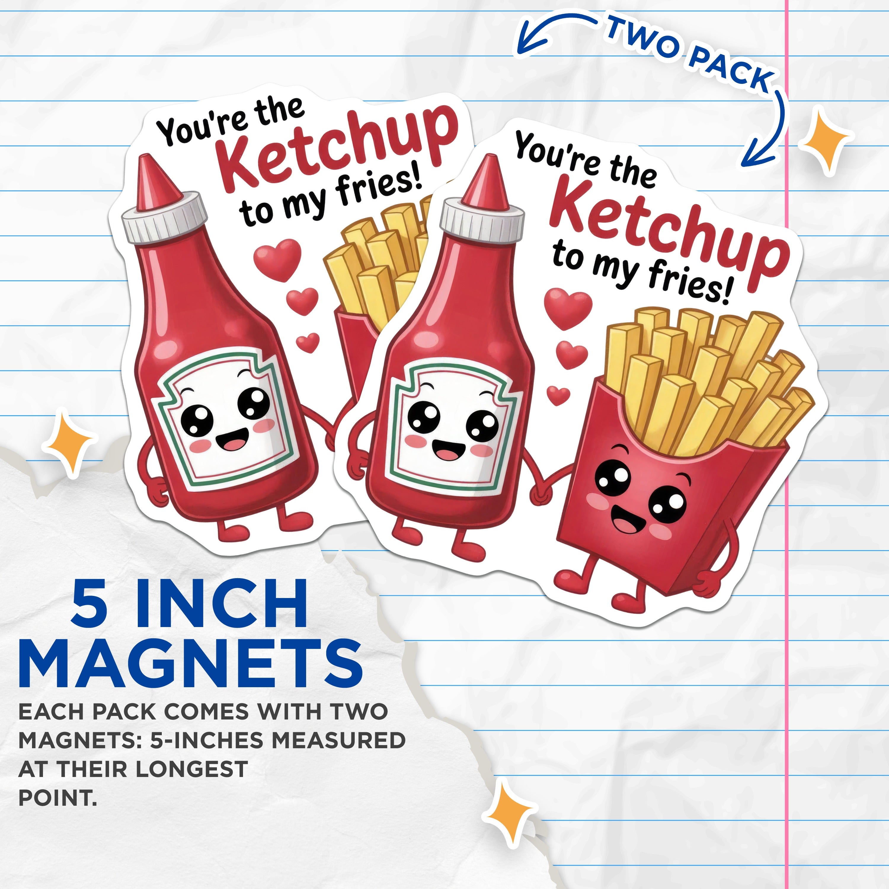 (2 Pack) Ketchup Fries Love Magnets - Funny Food Pun - Romantic Couple Fridge Accent - Best Friend Appreciation Item - 5 Inches On Longest Side - Thick Durable Magnet - Made in USA - MAG38405