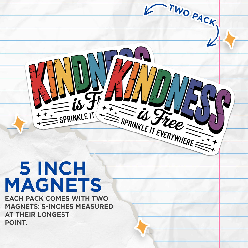 (2 Pack) Kindness is Free Magnets - Sprinkle Everywhere Rainbow Decor - Inspirational Positive Quote Art for Home Kitchen - 5 Inches On Longest Side - Thick Durable Magnet - Made in USA - MAG21581