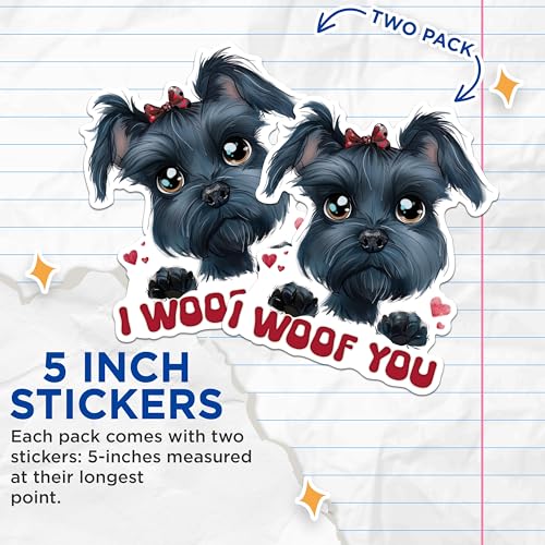 (2 Packs) I Woof You Schnauzer Dog Stickers - Schnauzer Dog Breed Decals - 5 Inches On Longest Side - Premium Vinyl Decal - Sticks to Any Smooth Flat Surface - Made in USA - BMCS2531