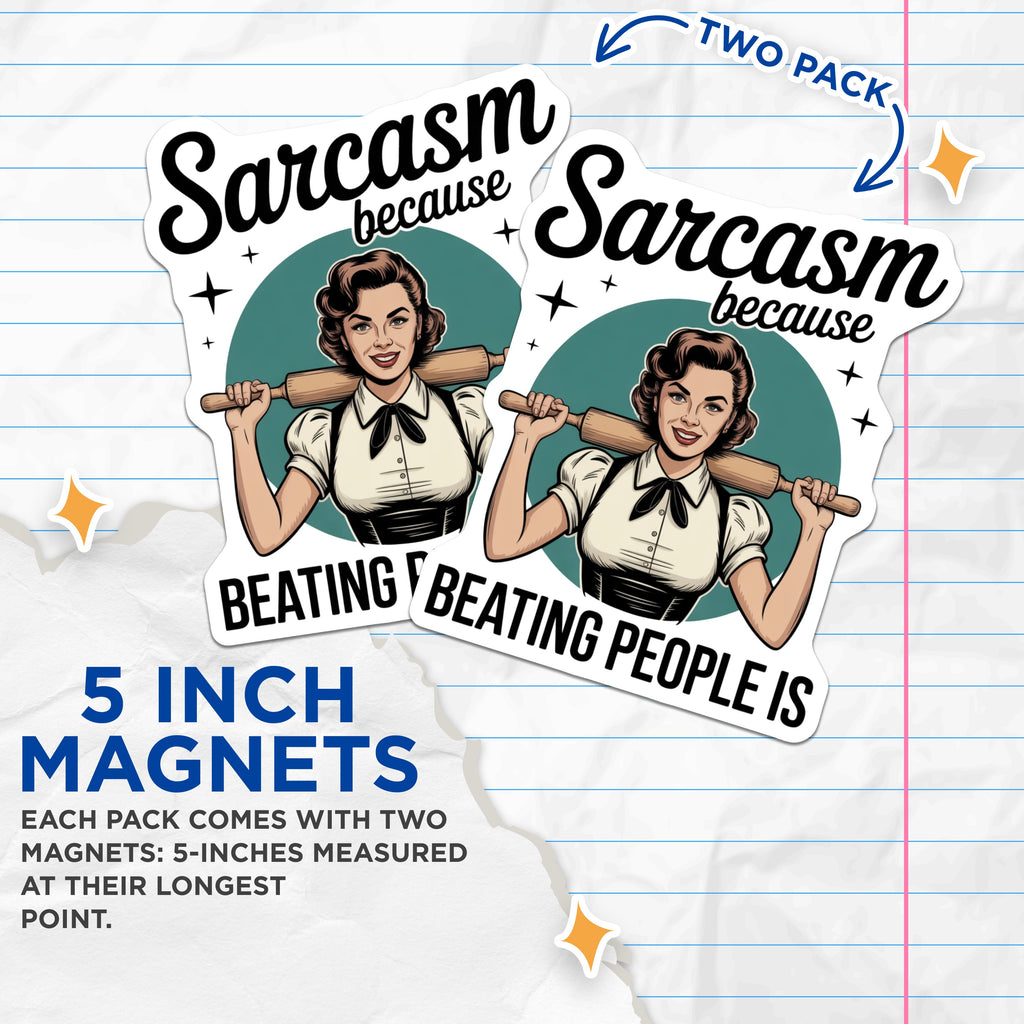 (2 Pack) Sarcasm Magnets - Funny Kitchen Humor Decor - Retro Pin Up Cook Quote - 5 Inches On Longest Side - Thick Durable Magnet - Made in USA - MAG37425