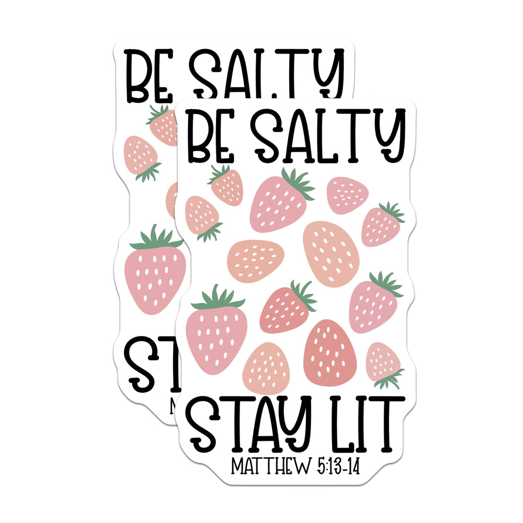 (2 Pack) Be Salty Stay Lit Magnets - Strawberry Verse Magnets - Fridge Magnets Decor - 5" On Longest Side - Premium Magnet - for Cars, Refrigerators, Toolboxes, Lockers - Made in USA - MAG17027
