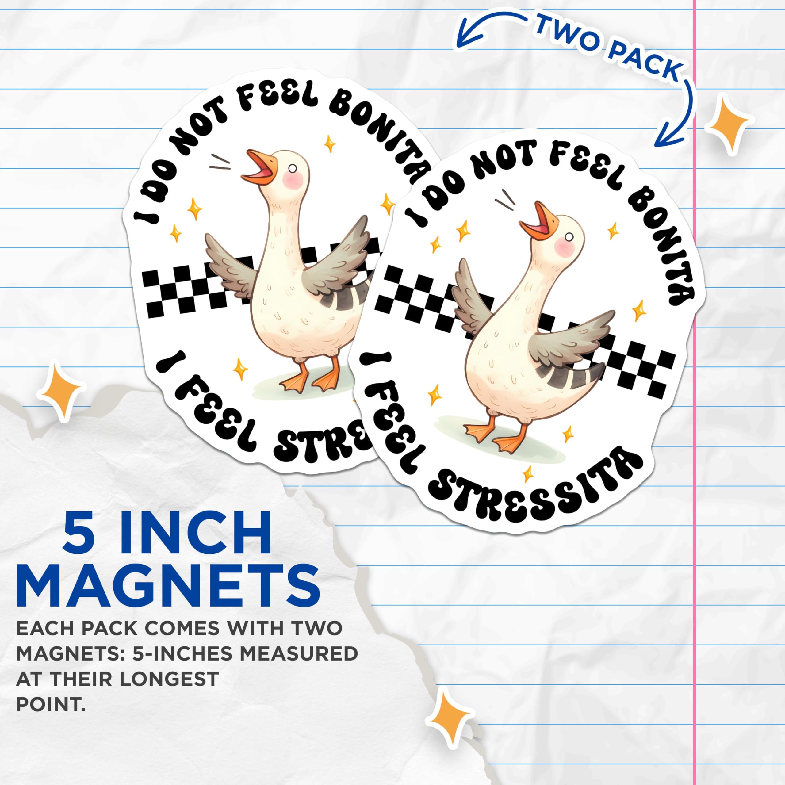 (2 Pack) I Do Not Feel Bonita Magnet - I Feel Stressita - 5" On Longest Side - Sticks to Smooth Flat Surfaces - Made in USA - MAG9674