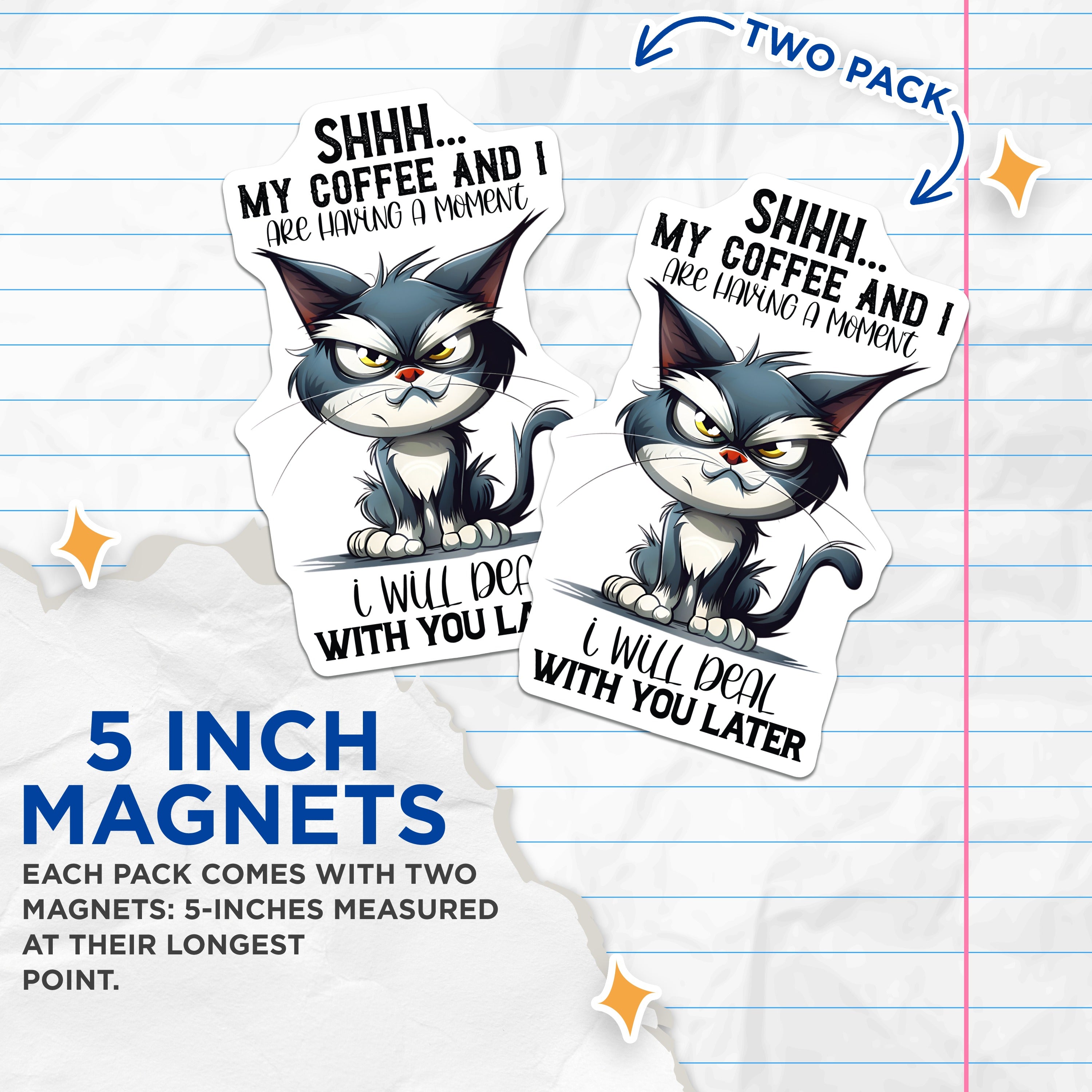 (2 Pack) Funny Coffee Cat Magnets - Grumpy Cat Lover - Sarcastic Quote Decor - Kitchen Fridge Accessory - 5 Inches On Longest Side - Thick Durable Magnet - Made in USA - MAG38451